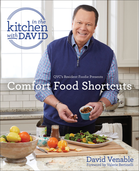 Comfort Food Shortcuts: An "In the Kitchen with David" Cookbook from QVC's Resident Foodie - FULL INSTANT DOWNLOAD | PDF DOCX EPUB