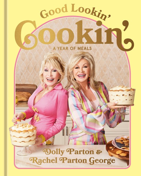 Good Lookin' Cookin': A Year of Meals - A Lifetime of Family, Friends, and Food [A Cookbook] - FULL INSTANT DOWNLOAD | PDF DOCX EPUB