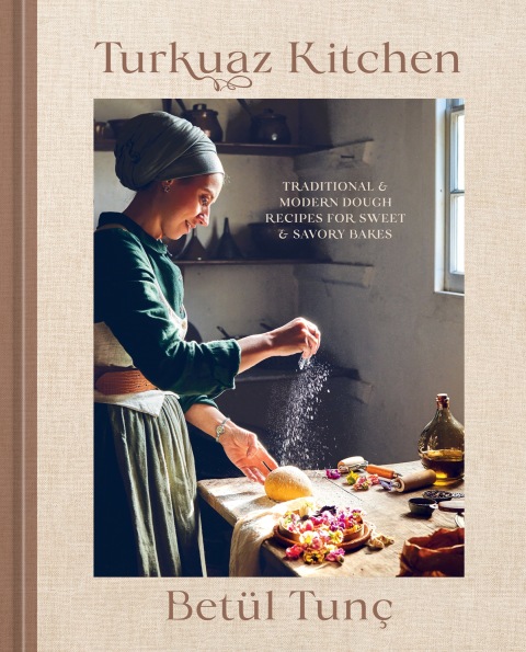 Turkuaz Kitchen: Traditional and Modern Dough Recipes for Sweet and Savory Bakes: A Baking Book - FULL INSTANT DOWNLOAD | PDF DOCX EPUB
