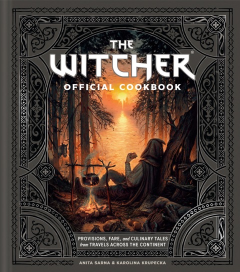 The Witcher Official Cookbook: Provisions, Fare, and Culinary Tales from Travels Across the Continent - FULL INSTANT DOWNLOAD | PDF DOCX EPUB