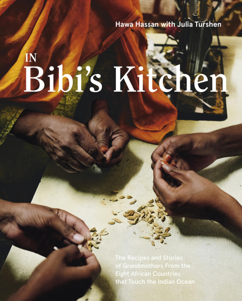 In Bibi's Kitchen: The Recipes and Stories of Grandmothers from the Eight African Countries that Touch the Indian Ocean [A Cookbook] - FULL INSTANT DOWNLOAD | PDF DOCX EPUB