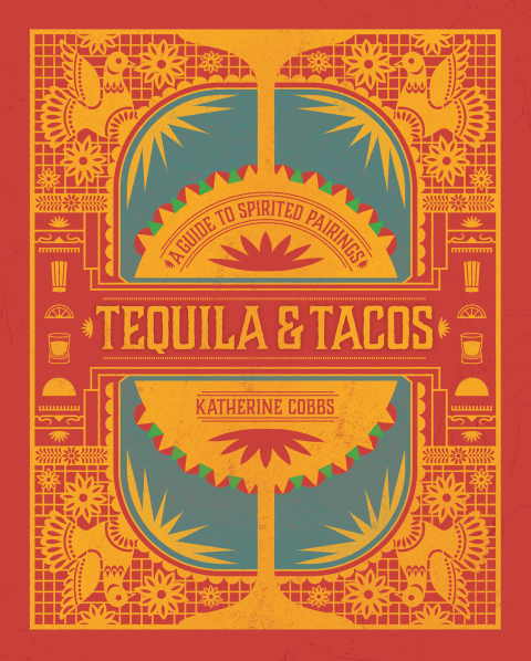 Tequila & Tacos: A Guide to Spirited Pairings - FULL INSTANT DOWNLOAD | PDF DOCX EPUB