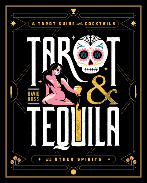 Tarot & Tequila: A Tarot Guide with Cocktails - FULL INSTANT DOWNLOAD | PDF DOCX EPUB