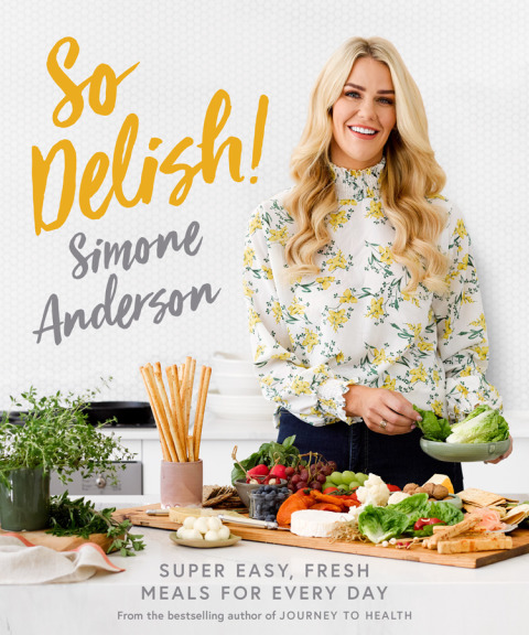 So Delish!: Super easy, fresh meals for every day - FULL INSTANT DOWNLOAD | PDF DOCX EPUB