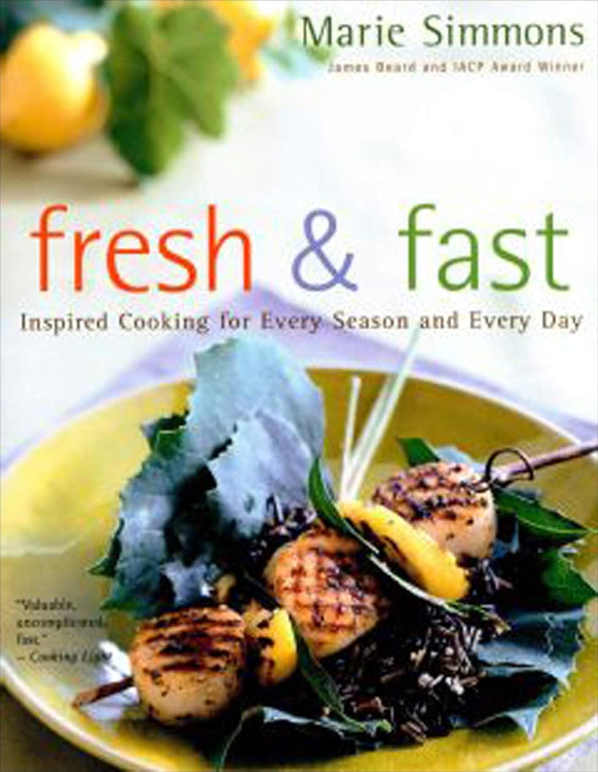 Fresh & Fast: Inspired Cooking for Every Season and Every Day - FULL INSTANT DOWNLOAD | PDF DOCX EPUB