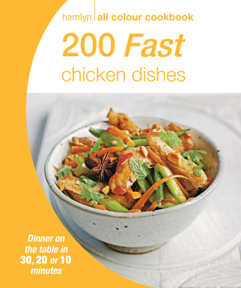 Hamlyn All Colour Cookery: 200 Fast Chicken Dishes: Hamlyn All Colour Cookbook - FULL INSTANT DOWNLOAD | PDF DOCX EPUB