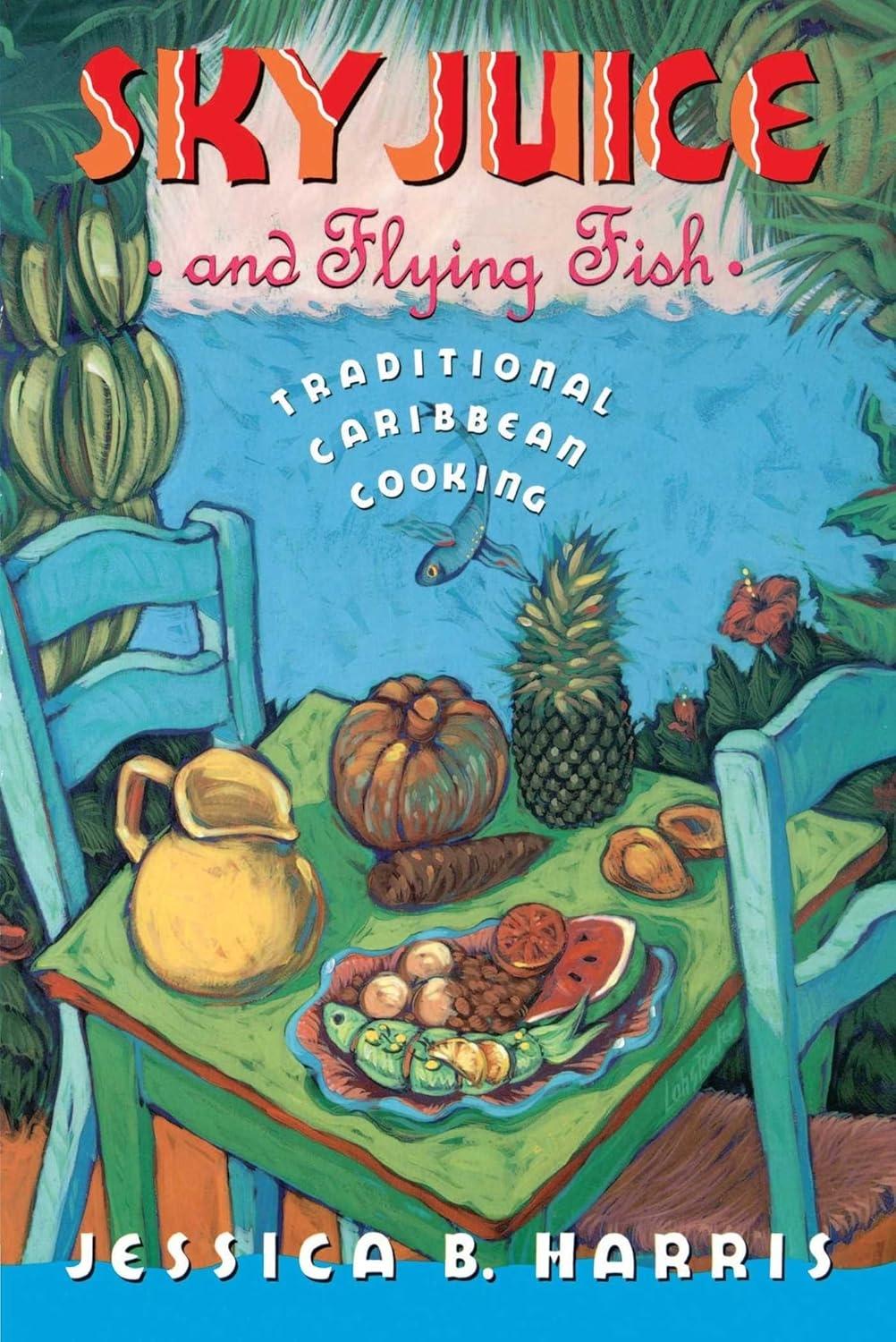 Sky Juice and Flying Fish: Tastes Of A Continent - FULL INSTANT DOWNLOAD | PDF DOCX EPUB