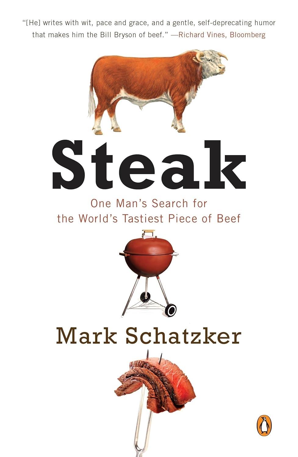 Steak: One Man's Search for the World's Tastiest Piece of Beef - FULL INSTANT DOWNLOAD | PDF DOCX EPUB