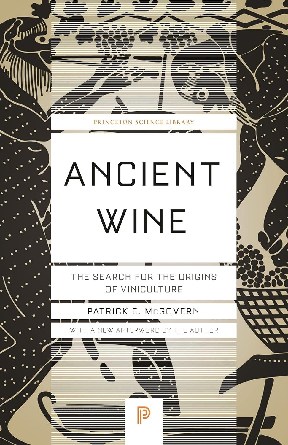 Ancient Wine: The Search for the Origins of Viniculture - FULL INSTANT DOWNLOAD | PDF DOCX EPUB