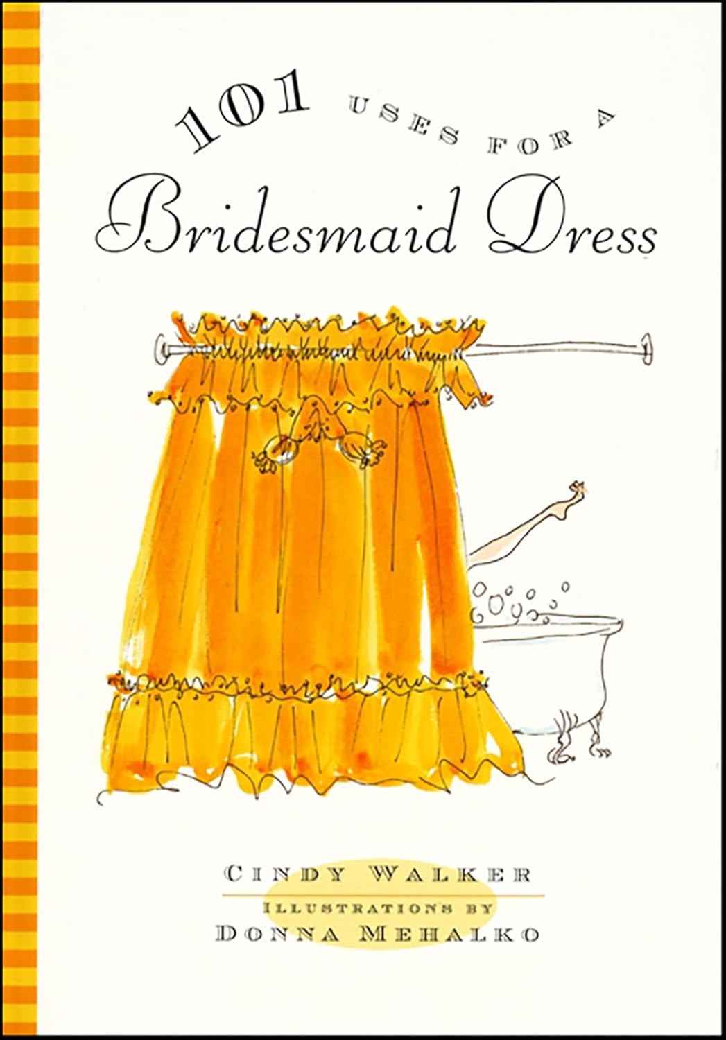101 Uses for a Bridesmaid Dress - FULL INSTANT DOWNLOAD | PDF DOCX EPUB
