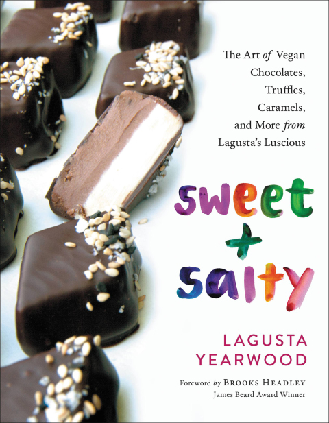 Sweet + Salty: The Art of Vegan Chocolates, Truffles, Caramels, and More from Lagusta's Luscious - FULL INSTANT DOWNLOAD | PDF DOCX EPUB