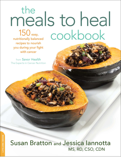 The Meals to Heal Cookbook: 150 Easy, Nutritionally Balanced Recipes to Nourish You during Your Fight with Cancer - FULL INSTANT DOWNLOAD | PDF DOCX EPUB