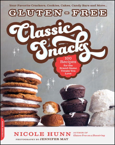Gluten-Free Classic Snacks: 100 Recipes for the Brand-Name Treats You Love - FULL INSTANT DOWNLOAD | PDF DOCX EPUB