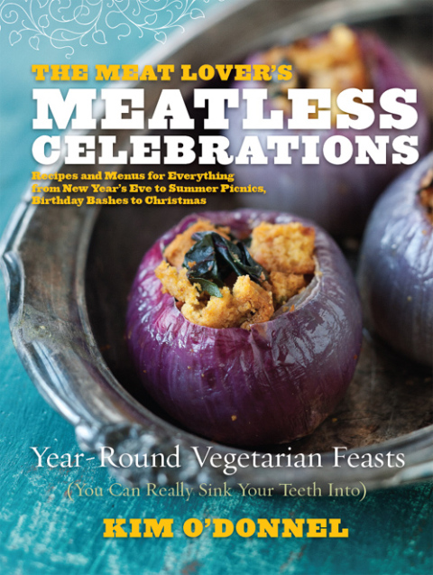 The Meat Lover's Meatless Celebrations: Year-Round Vegetarian Feasts (You Can Really Sink Your Teeth Into) - FULL INSTANT DOWNLOAD | PDF DOCX EPUB
