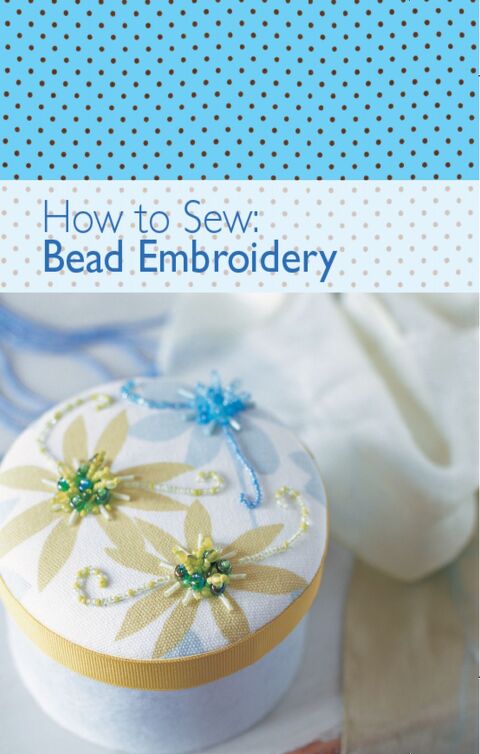 How to Sew: Bead Embroidery - FULL INSTANT DOWNLOAD | PDF DOCX EPUB