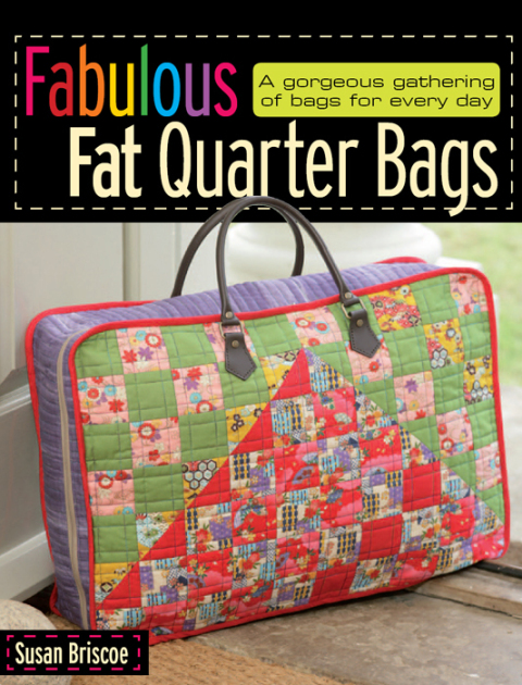 Fabulous Fat Quarter Bags - FULL INSTANT DOWNLOAD | PDF DOCX EPUB