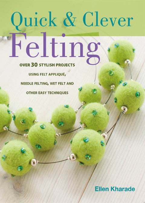 Quick & Clever Felting - FULL INSTANT DOWNLOAD | PDF DOCX EPUB