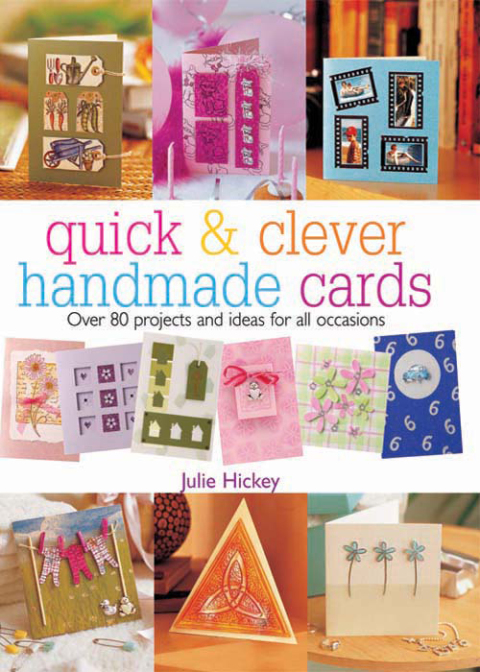 Quick & Clever Handmade Cards: Over 80 Projects and Ideas for All Occasions - FULL INSTANT DOWNLOAD | PDF DOCX EPUB
