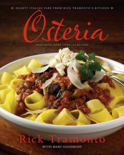 Osteria: Hearty Italian Fare from Rick Tramonto's Kitchen: A Cookbook - FULL INSTANT DOWNLOAD | PDF DOCX EPUB