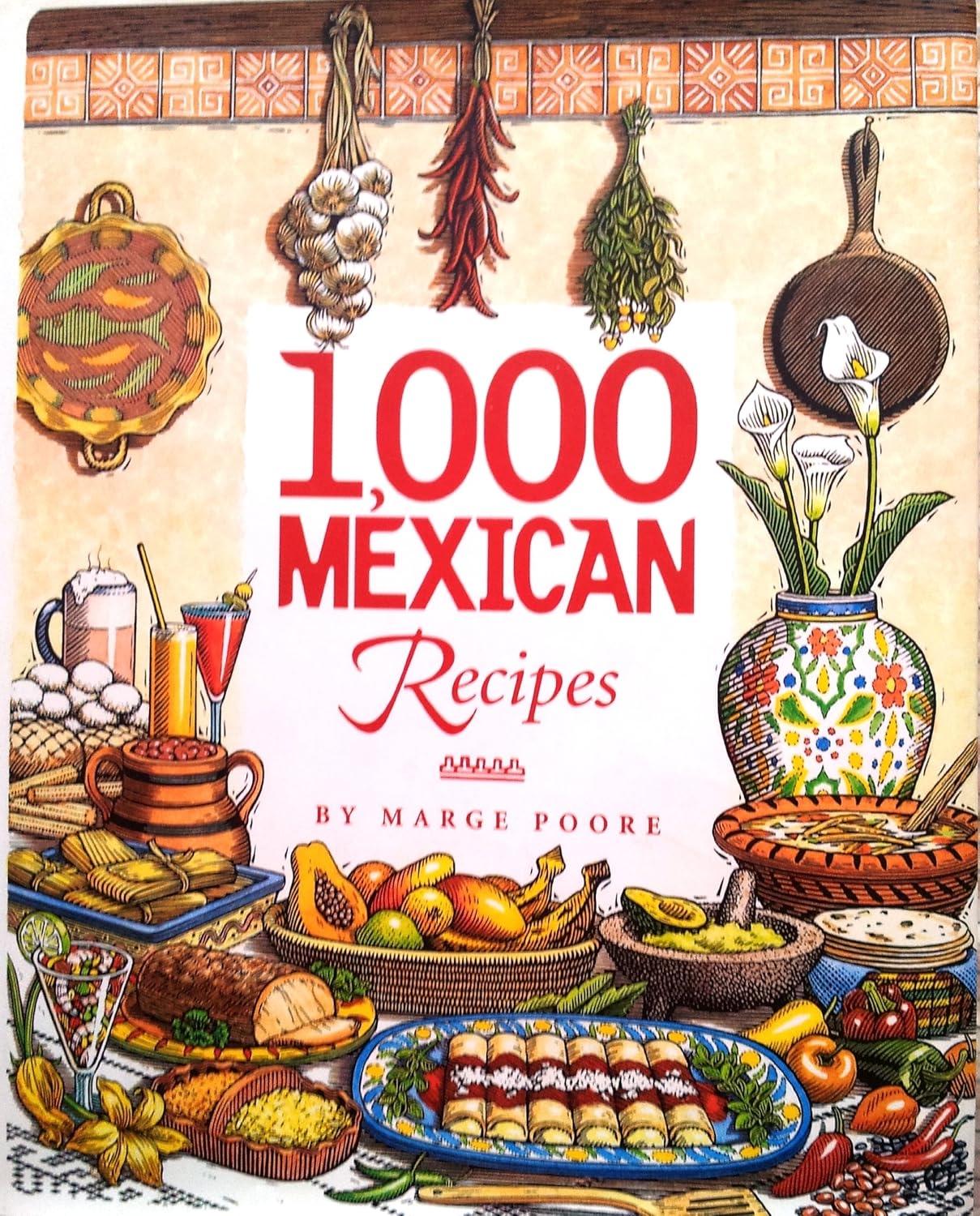 1,000 Mexican Recipes - FULL INSTANT DOWNLOAD | PDF DOCX EPUB