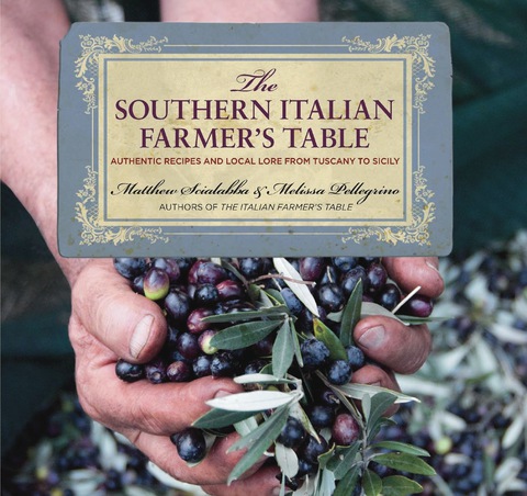 Southern Italian Farmer's Table: Authentic Recipes and Local Lore from Tuscany to Sicily, 1st Edition - FULL INSTANT DOWNLOAD | PDF DOCX EPUB