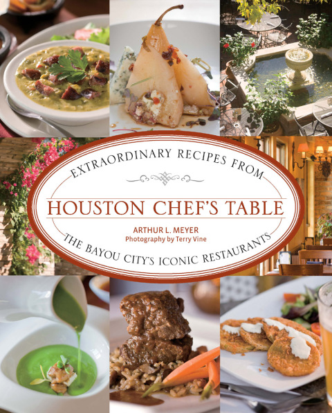 Houston Chef's Table: Extraordinary Recipes From The Bayou City’s Iconic Restaurants, 1st Edition - FULL INSTANT DOWNLOAD | PDF DOCX EPUB