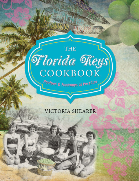 Florida Keys Cookbook: Recipes & Foodways of Paradise, 2nd  Edition - FULL INSTANT DOWNLOAD | PDF DOCX EPUB