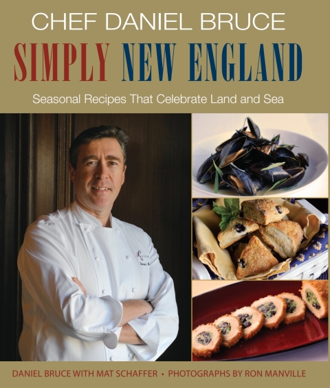 Chef Daniel Bruce Simply New England: Seasonal Recipes That Celebrate Land and Sea, 1st Edition - FULL INSTANT DOWNLOAD | PDF DOCX EPUB