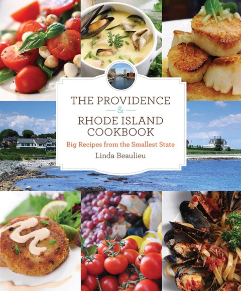 Providence & Rhode Island Cookbook: Big Recipes from the Smallest State, 2nd Edition - FULL INSTANT DOWNLOAD | PDF DOCX EPUB