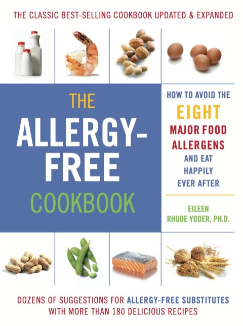 The Allergy-Free Cookbook: More than 150 Delicious Recipes for a Happy and Healthy Diet - FULL INSTANT DOWNLOAD | PDF DOCX EPUB