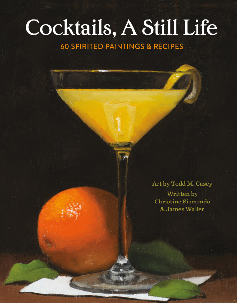 Cocktails, A Still Life: 60 Spirited Paintings & Recipes - FULL INSTANT DOWNLOAD | PDF DOCX EPUB