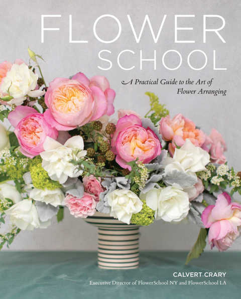 Flower School: A Practical Guide to the Art of Flower Arranging - FULL INSTANT DOWNLOAD | PDF DOCX EPUB