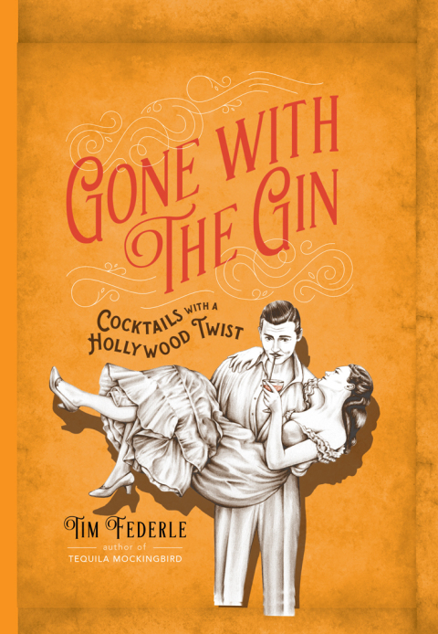 Gone with the Gin: Cocktails with a Hollywood Twist - FULL INSTANT DOWNLOAD | PDF DOCX EPUB