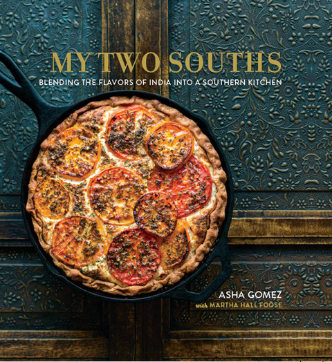 My Two Souths: Blending the Flavors of India into a Southern Kitchen - FULL INSTANT DOWNLOAD | PDF DOCX EPUB