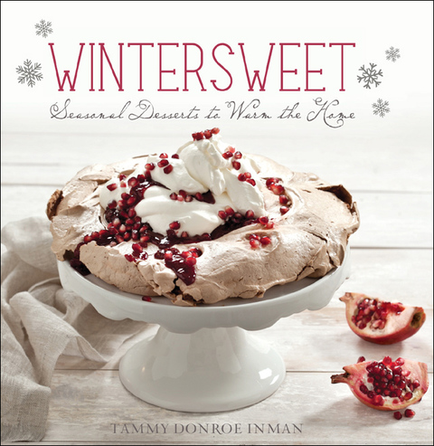 Wintersweet: Seasonal Desserts to Warm the Home - FULL INSTANT DOWNLOAD | PDF DOCX EPUB