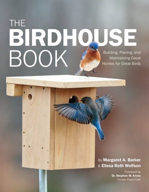 The Birdhouse Book: Building, Placing, and Maintaining Great Homes for Great Birds, 2nd Edition - FULL INSTANT DOWNLOAD | PDF DOCX EPUB