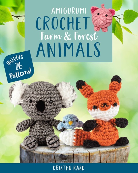 Amigurumi Crochet: Farm and Forest Animals: Includes 26 Patterns! - FULL INSTANT DOWNLOAD | PDF DOCX EPUB