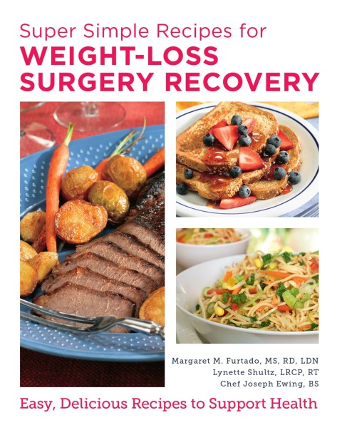 Super Simple Recipes for Weight-Loss Surgery Recovery: Easy, Delicious Recipes to Support Health - FULL INSTANT DOWNLOAD | PDF DOCX EPUB
