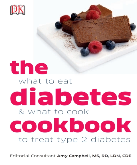 The Diabetes Cookbook: What to Eat and What to Cook to Treat Type 2 Diabetes - FULL INSTANT DOWNLOAD | PDF DOCX EPUB