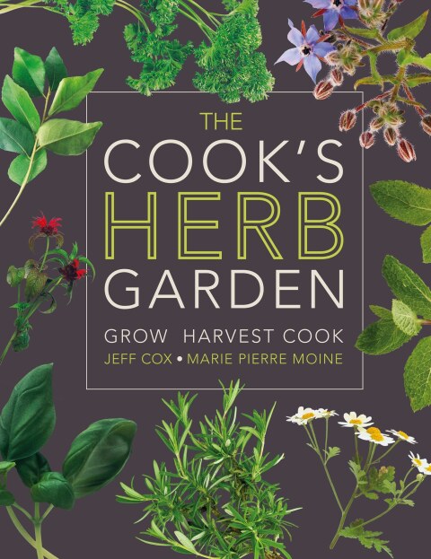 The Cook's Herb Garden: Grow, Harvest, Cook - FULL INSTANT DOWNLOAD | PDF DOCX EPUB