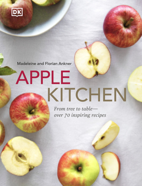 Apple Kitchen: From Tree to Table - Over 70 Inspired Recipes - FULL INSTANT DOWNLOAD | PDF DOCX EPUB