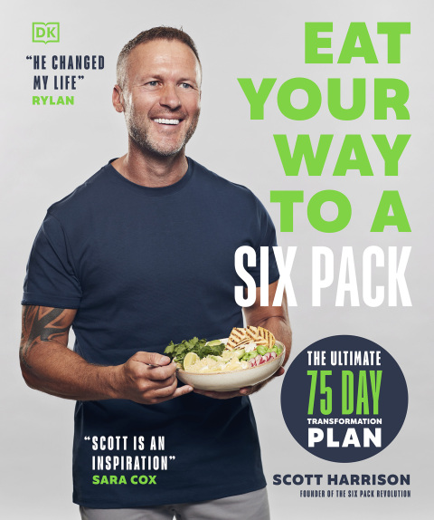 Eat Your Way to a Six Pack: The Ultimate 75 Day Transformation Plan: THE SUNDAY TIMES BESTSELLER - FULL INSTANT DOWNLOAD | PDF DOCX EPUB