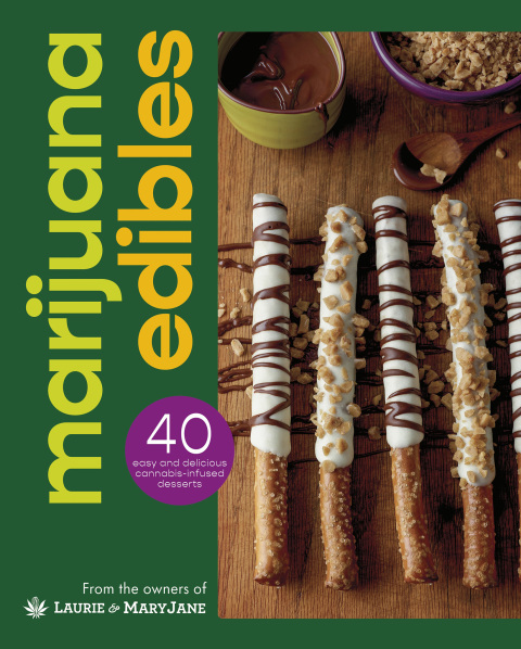 Marijuana Edibles: 40 Easy & Delicious Cannabis Confections - FULL INSTANT DOWNLOAD | PDF DOCX EPUB