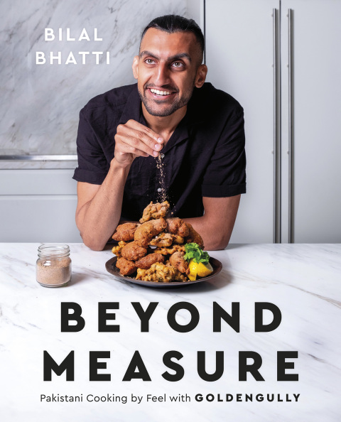 Beyond Measure: Pakistani Cooking by Feel with GoldenGully: A Cookbook - FULL INSTANT DOWNLOAD | PDF DOCX EPUB