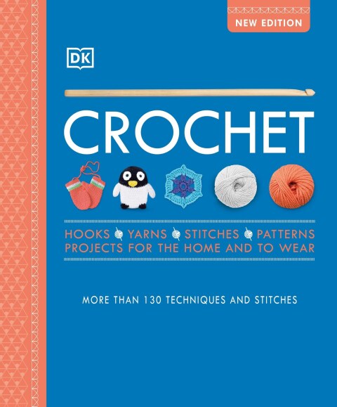 Crochet: Over 130 Techniques and Stitches - FULL INSTANT DOWNLOAD | PDF DOCX EPUB