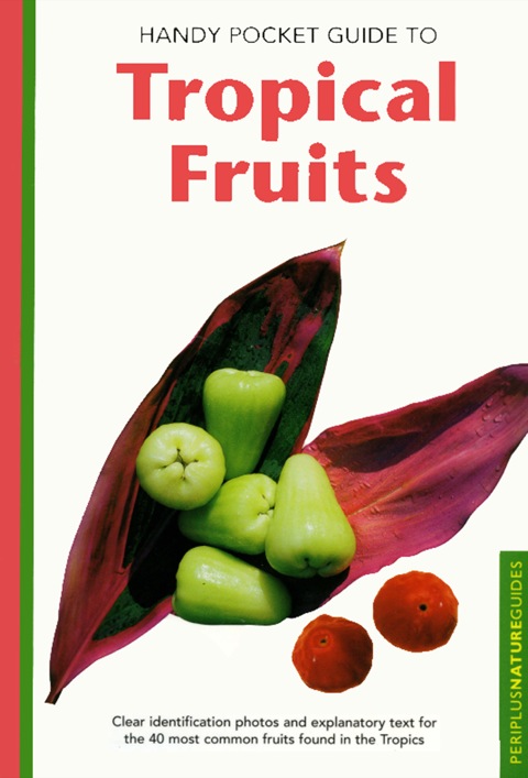 Handy Pocket Guide to Tropical Fruits - FULL INSTANT DOWNLOAD | PDF DOCX EPUB