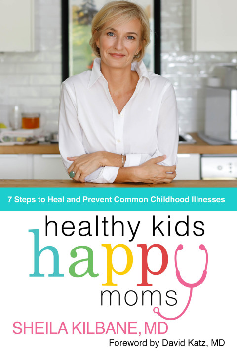 Healthy Kids, Happy Moms: 7 Steps to Heal and Prevent Common Childhood Illnesses - FULL INSTANT DOWNLOAD | PDF DOCX EPUB