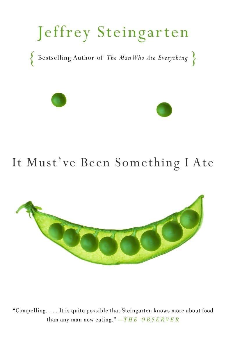 It Must've Been Something I Ate: The Return of the Man Who Ate Everything - FULL INSTANT DOWNLOAD | PDF DOCX EPUB