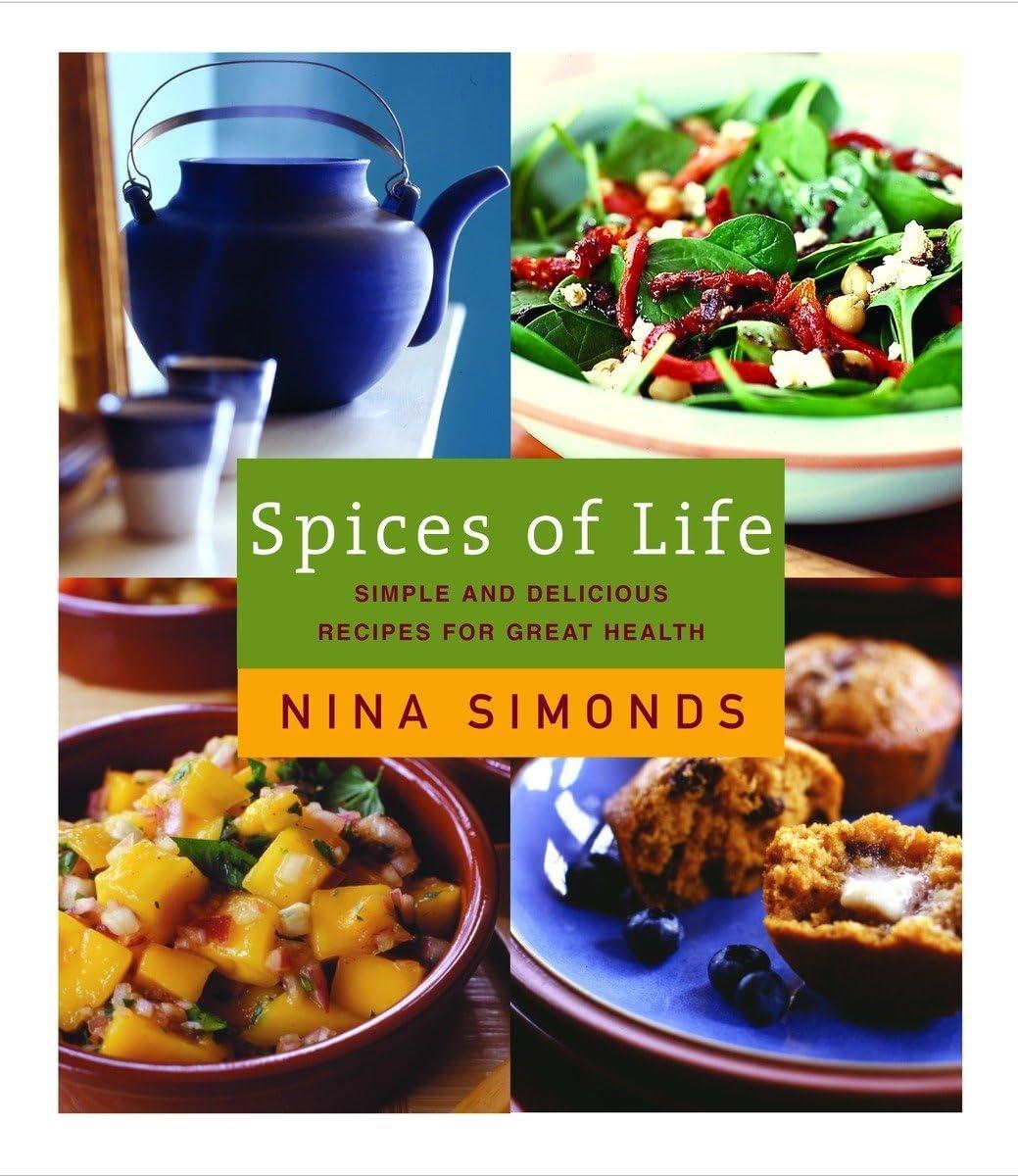 Spices of Life: A Cookbook of Simple and Delicious Recipes for Great Health - FULL INSTANT DOWNLOAD | PDF DOCX EPUB