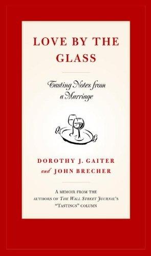 Love by the Glass: Tasting Notes from a Marriage - FULL INSTANT DOWNLOAD | PDF DOCX EPUB